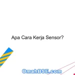 Apa Cara Kerja Sensor?