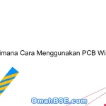 Bagaimana Cara Menggunakan PCB Wizard?