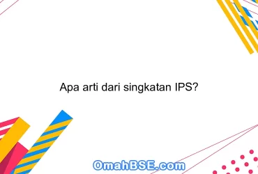 Apa arti dari singkatan IPS?