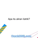 Apa itu aliran listrik?