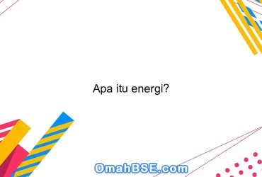 Apa itu energi?
