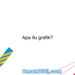 Apa itu grafik?