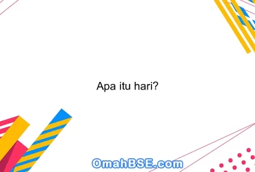 Apa itu hari?