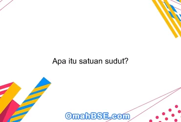 Apa itu satuan sudut?