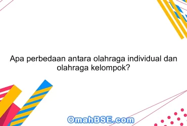 Apa perbedaan antara olahraga individual dan olahraga kelompok?