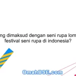 Apa yang dimaksud dengan seni rupa lomba dan festival seni rupa di indonesia?