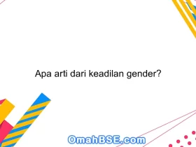 Apa arti dari keadilan gender?