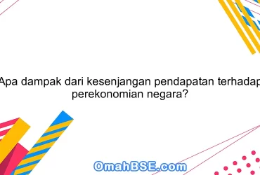 Apa dampak dari kesenjangan pendapatan terhadap perekonomian negara?