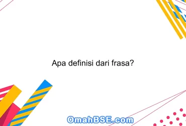 Apa definisi dari frasa?