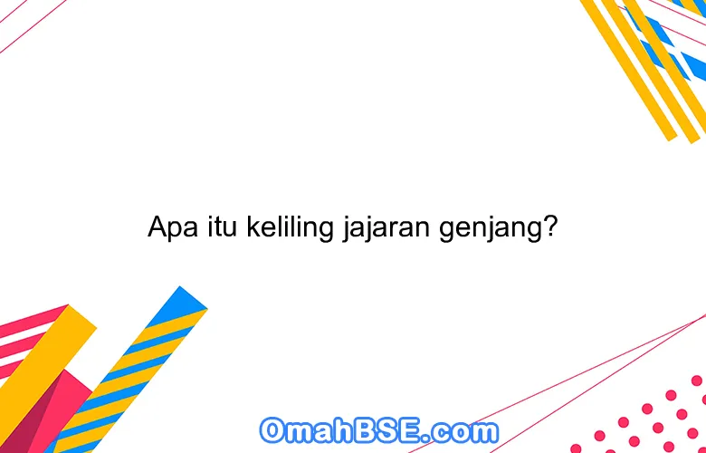 Apa itu keliling jajaran genjang?