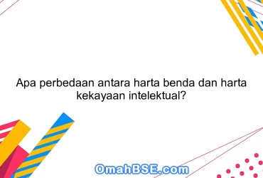 Apa perbedaan antara harta benda dan harta kekayaan intelektual?