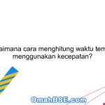 Bagaimana cara menghitung waktu tempuh menggunakan kecepatan?