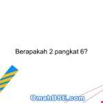 Berapakah 2 pangkat 6?