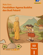 Buku Guru Pendidikan Agama Buddha dan Budi Pekerti SD Kelas I