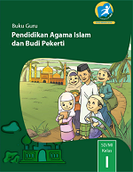 Buku Guru Pendidikan Agama Islam dan Budi Pekerti SD/MI Kelas I