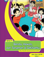 Buku Guru Tema 7: Benda, Hewan dan Tanaman di Sekitarku SD/MI I