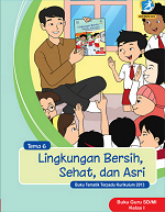 Buku Guru Tema 6: Lingkungan Bersih, Sehat, dan Asri SD/MI Kelas I