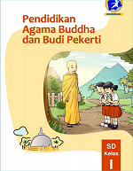 Pendidikan Agama Buddha dan Budi Pekerti SD Kelas I