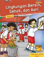 Buku Siswa Tema 6: Lingkungan Bersih, Sehat, dan Asri SD/MI Kelas I