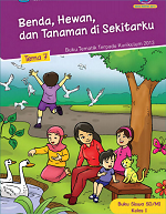 Buku Siswa Tema 7: Benda, Hewan dan Tanaman di Sekitarku SD/MI I