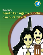 Buku Guru Pendidikan Agama Buddha dan Budi Pekerti SD Kelas II