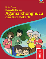 Buku Guru Pendidikan Agama Khonghucu dan Budi Pekerti SD Kelas II