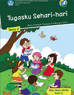 Buku Siswa Tema 3: Tugasku Sehari-hari SD/MI Kelas II