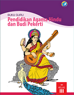Buku Guru Pendidikan Agama Hindu dan Budi Pekerti SD Kelas III