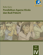 Buku Guru Pendidikan Agama Hindu dan Budi Pekerti SD Kelas IV