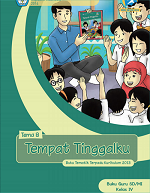Buku Guru Tema 8: Tempat Tinggalku SD/MI Kelas IV