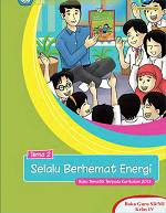 Buku Guru Tema 2: Selalu Berhemat Energi SD/MI Kelas IV