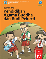 Buku Guru Pendidikan Agama Buddha dan Budi Pekerti SD Kelas IV