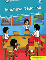 Buku Siswa Tema 6: Indahnya Negeriku SD/MI Kelas IV