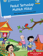 Siswa Guru Tema 3: Peduli terhadap Makhluk Hidup SD/MI Kelas IV