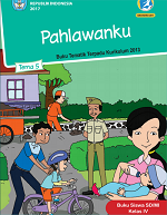 Buku Siswa Tema 5: Pahlawanku SD/MI Kelas IV