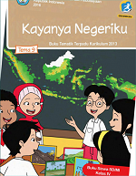 Buku Siswa Tema 9: Kayanya Negeriku SD/MI Kelas IV