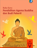 Buku Guru Pendidikan Agama Buddha dan Budi Pekerti SD Kelas V