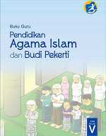 Buku Guru Pendidikan Agama Islam dan Budi Pekerti SD/MI Kelas V