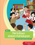 Buku Guru Tema 7: Sejarah Peradaban Indonesia SD/MI V