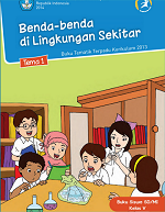 Buku Siswa Tema 1: Benda-benda d Lingkungan Sekitar SD/MI Kelas V