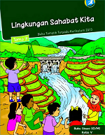 Buku Siswa Tema 9: Lingkungan Sahabat Kita SD/MI Kelas V