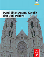 Pendidikan Agama Katolik dan Budi Pekerti SD Kelas V