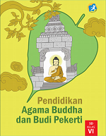 Pendidikan Agama Buddha dan Budi Pekerti SMP Kelas VI