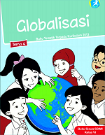 Buku Siswa Tema 4: Globalisasi SD/MI Kelas VI