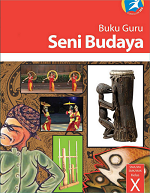 Buku Guru Seni Budaya SMA/MA/SMK/MAK Kelas X