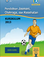 Buku Guru Pendidikan Jasmani, Olahraga, dan Kesehatan SMA/MA/SMK/MAK Kelas X