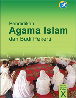 Pendidikan Agama Islam dan Budi Pekerti SMA/MA/SMK/MAK Kelas X