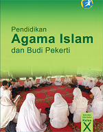 Pendidikan Agama Islam dan Budi Pekerti SMA/MA/SMK/MAK Kelas X