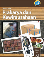 Buku Guru Prakarya dan Kewirausahaan SMA/MA/SMK/MAK Kelas XI
