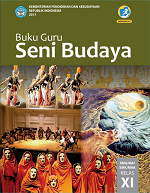 Buku Guru Seni Budaya SMA/MA/SMK/MAK Kelas XI